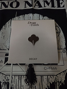 Drugs Of Faith - Decay (7", 2019)