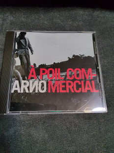 ARNO A POIL COMMERCIAL