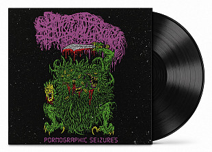 Sanguisugabogg - Pornographic Seizures (2019/2021) death metal