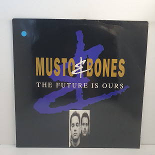Musto & Bones – The Future Is Ours LP 12" (Прайс 50053)