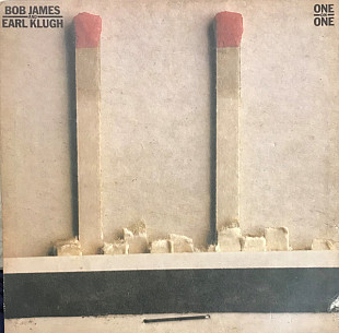 BOB JAMES AND EARL KLUGH «One On One» ℗1979