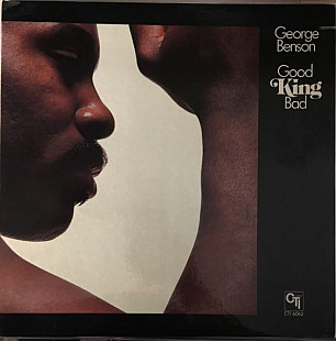 GEORGE BENSON «Good King Bad» ℗1976