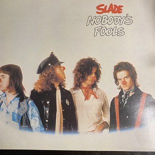 Slade – Nobody's Fools