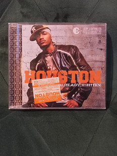 Houston – It's Already Written 2004