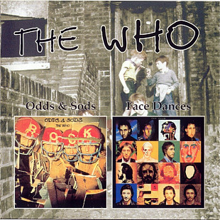 The Who – Odds & Sods / Face Dances