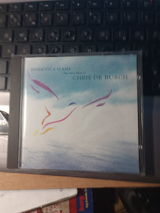 Chris de Burgh ‎– Spark To A Flame (The Very Best Of Chris de Burgh)