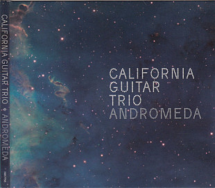 California Guitar Trio – Andromeda