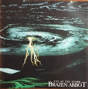 Brazen Abbot – Eye Of The Storm