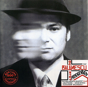 The Balanescu Quartet – Possessed