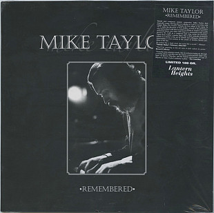 MIKE TAYLOR feat. I.Carr, J.Hiseman, N.Winstone etc – Remembered ‘2007/re - Ltd Ed - NEW LP