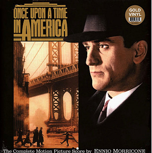 ENNIO MORRICONE – Once Upon A Time In America OST - Gold Vinyl ‘1984/re - NEW