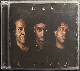 S. M. V. (S.C./M.M./V.W.) – Thunder – CD DREYFUS JAZZ RECORDS FRANCE