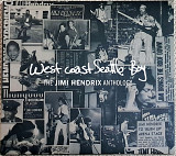 JIMI HENDRIX «West Coast Seattle Boy» : The Jimi Hendrix Anthology (Ліцензія UA) Новий Диск