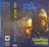 King Imagine - External Control (MC, Album, Cassette)