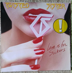 Twisted Sister ‎– Love Is For Suckers