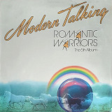 Modern Talking – Romantic Warriors - The 5th Album LP / Hansa – 208 770 / Europe 1987
