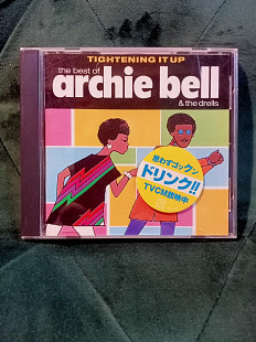 Archie Bell & The Drells – Tightening It Up: The Best Of Archie Bell & The Drells 1994