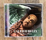 Caleb Hawley - Love, Drugs, & Decisions (Японія)