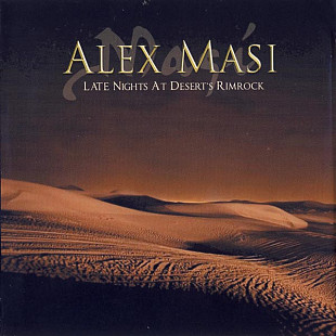 Alex Masi – Late Nights At Desert's Rimrock