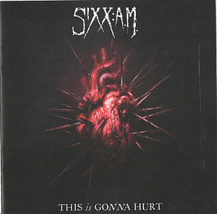 Sixx:A.M. (Nikki Sixx - Mötley Crüe) – This Is Gonna Hurt