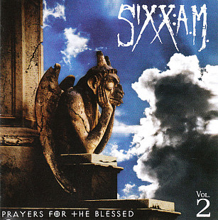 Sixx:A.M. (Nikki Sixx - Mötley Crüe) – Prayers For The Blessed (Vol. 2)