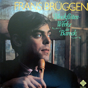 Frans Brüggen - Blockflöten-Werke Des Barock NM-