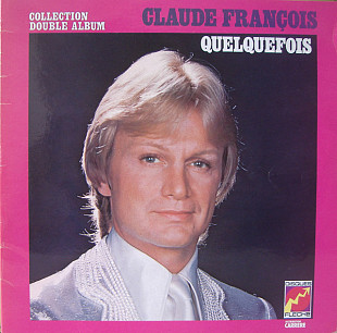 Claude François - Collection Double Album - Quelquefois (1977) NM- 2×LPs