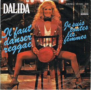 Dalida - Il Faut Danser Reggae / Je Suis Toutes Les Femmes (1980) NM- 7" Single 45 RPM