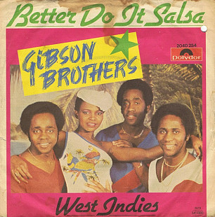 Gibson Brothers - Better Do It Salsa (1979) VG+ 7" Single 45 RPM