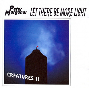 Peter Mergener - Let There Be More Light (Creatures II) (1994) NM-