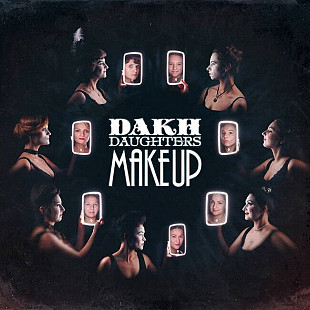 Dakh Daughters – Make Up (CD)