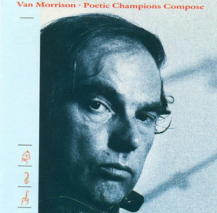 Van Morrison - Poetic Champions Compose (1987) NM-
