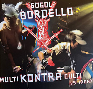 Gogol Bordello – Multi Kontra Culti Vs. Irony (Vinyl, 2LP, 45 RPM, Limited Edition, Numbered, Red &