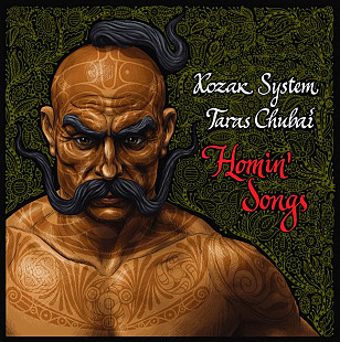Kozak System, Тарас Чубай – Homin' Songs - Пісні Самонаведення (LP, Album, Vinyl)