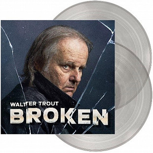 Walter Trout - Broken (Limited edition) (Transparent Vinyl) (2 LP)