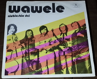 Wawele – Niebieskie Dni (1974)(Polskie Nagrania Muza – SXL 1189 made in Poland