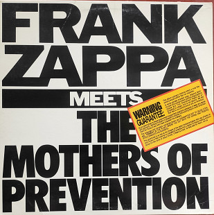 Frank Zappa Meets the Mothers of Prevention.
