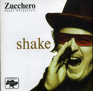 ZUCCHERO CD «Shake» ℗2001