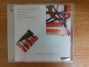 Компакт диск фирменный CD Christophe Rocher, Jean Quillivic, Roman Ros, Yuri Yaremtchuk – Closed Mou