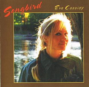 Eva Cassidy - Songbird NM- Reissue