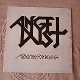 Angel Dust "marching for revenge"