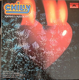 LP - Chilly - "Johnny Loves Jenny"...