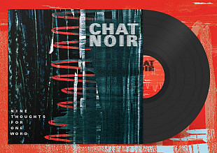 Chat Noir – Nine Thoughts For One Word