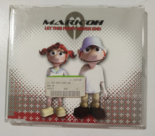 CD MARK'OH 2002 Let This Party Never End (Germany)