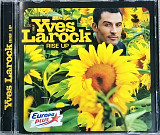 YVES LAROCK «Rise Up» (Made in UA) Новий Диск
