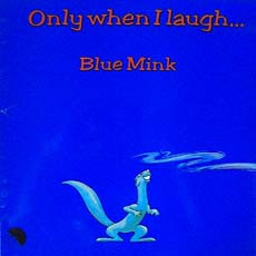 Blue Mink - Only When I Laugh (1973) VG+