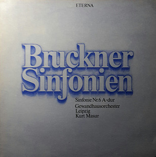 Anton Bruckner - Sinfonie Nr. 6 A-dur (1981) NM-