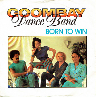 Goombay Dance Band - Born To Win (1983) NM- 7" 45 RPM Single