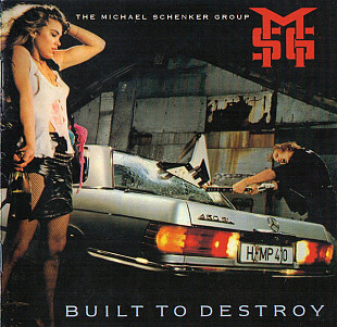 The Michael Schenker Group – Built To Destroy