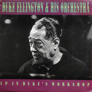 Duke Ellington & His Orchestra. Up in Duke's Workshop
